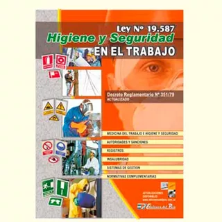 Higiene Y Seguridad En El Trabajo Ley N° 19.587 