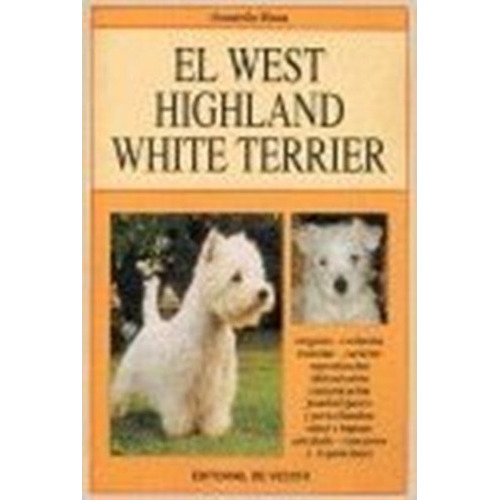 El West Highland White Terrier, De Donatella Diana. Editorial Vecchi, Tapa Blanda En Español, 1900