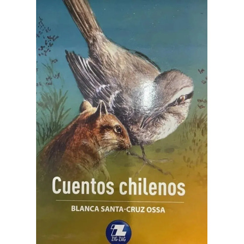Cuentos Chilenos, De Blanca Santa- Cruz  Ossa. Editorial Zig Zag, Tapa Blanda En Español