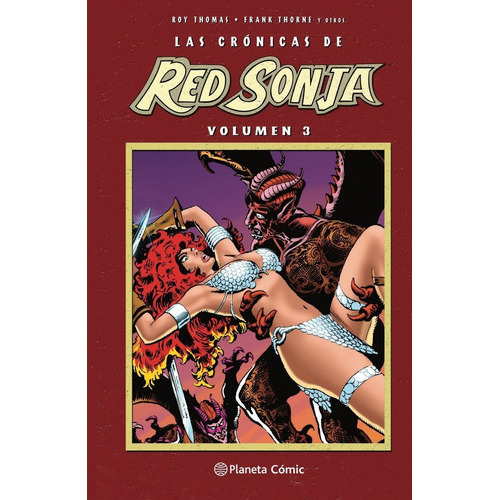 Cronicas De Red Sonja Nãâº 03/04, De Roy Thomas. Editorial Planeta Comic, Tapa Dura En Español