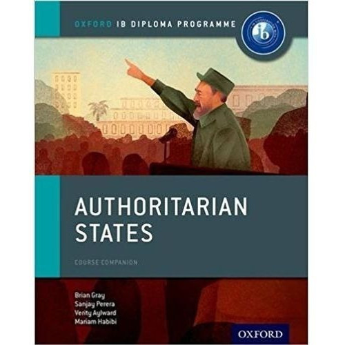 Authoritarian States Ib: History, De Gray, Brian. Editorial Oxford University Press, Tapa Blanda En Inglés Internacional, 2015