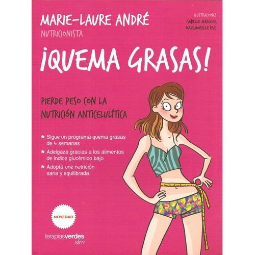 Quema Grasas! - Marie-laure Andre, de Marie-Laure, Andre. Editorial Terapias Verdes en español