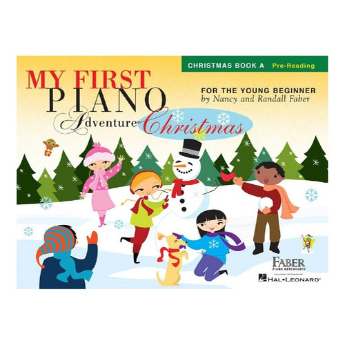 My First Piano Adventures, Christmas Book A, Pre-reading., De Nancy Faber & Randall Faber., Vol. Book A. Editorial Faber Piano Adventures, Tapa Blanda En Inglés, 2010
