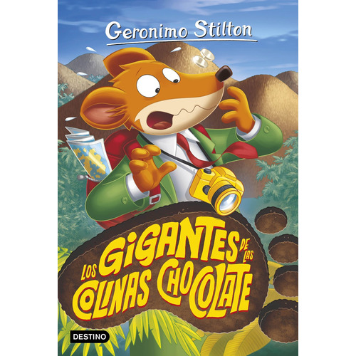 Los Gigantes De Las Colinas Chocolate - Gerónimo Stilton