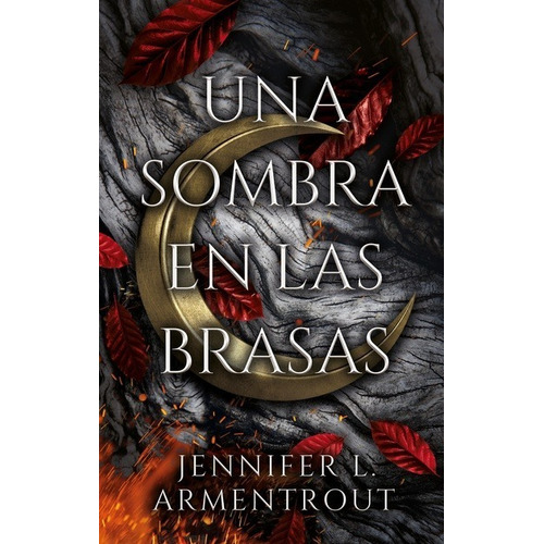Libro Una Sombra En Las Brasas - Jennifer Armentrout
