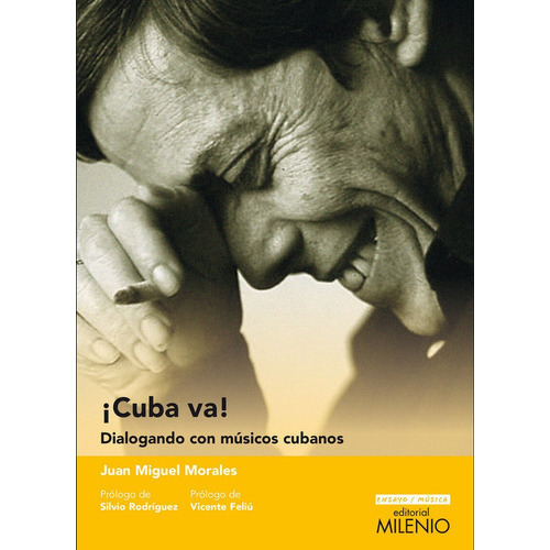 Cuba Va!, De Morales López, Juan Miguel. Editorial Milenio Publicaciones S.l., Tapa Blanda En Español