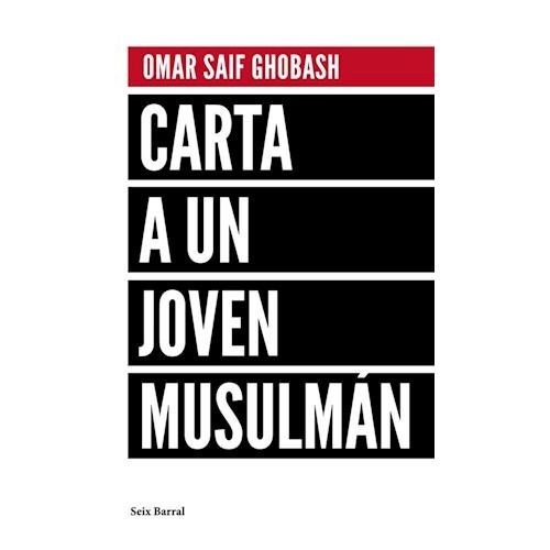 Carta A Un Joven Musulman - Saif Ghobash Omar (libro)