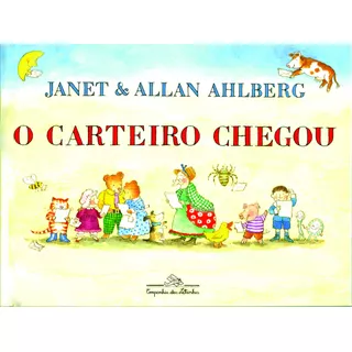 O Carteiro Chegou, De Ahlberg, Allan. Editora Schwarcz Sa, Capa Dura Em Português, 2007