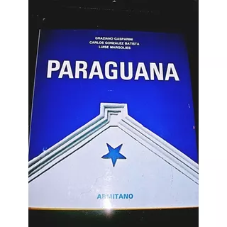 Libro Paraguana Ediciones Armitaño Graziano Gasparini