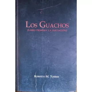 Los Guachos Roberto Torres C2