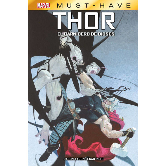 Marvel Must-have: Thor - El Carnicero De Dioses, De Esad Ribic - Jason Aaron. Editorial Panini, Tapa Dura En Español