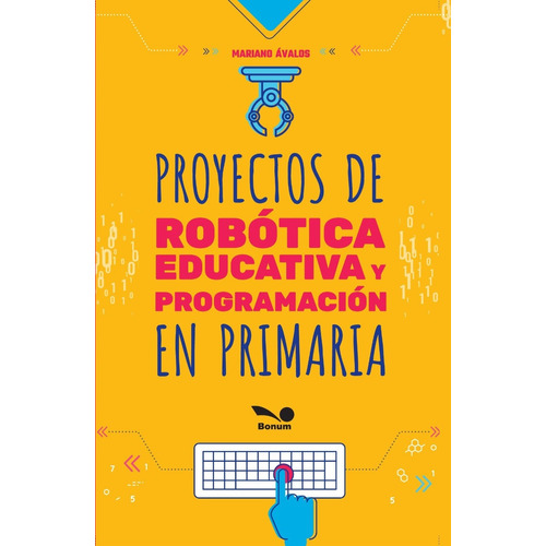 Proyectos De Robótica Y Programación En Primaria - M. Ávalos