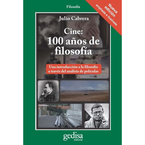 Cine 100 Años De Filosofía, Julio Cabrera, Ed. Gedisa