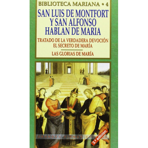 San Luis De Montfort Y San Alfonso Hablan De Maria - Grig...