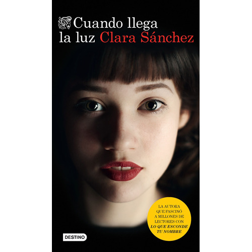 Cuando llega la luz, de Sanchez, Clara. Serie Áncora y Delfín Editorial Destino México, tapa blanda en español, 2016