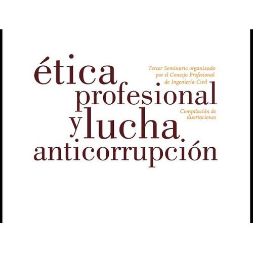 Ética Profesional Y Lucha Anticorrupción, De Diaz Victorio., Vol. 1. Editorial Nobuko, Tapa Blanda En Español, 2015