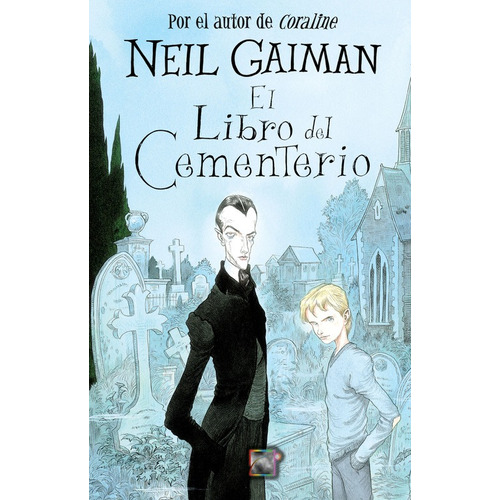 El libro del cementerio, de Gaiman, Neil. Serie Middle Grade Editorial Roca Infantil y Juvenil, tapa blanda en español, 2009