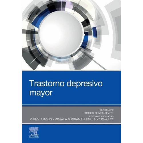 TRASTORNO DEPRESIVO MAYOR, de MCINTYRE,R. Editorial Elsevier, tapa blanda en español