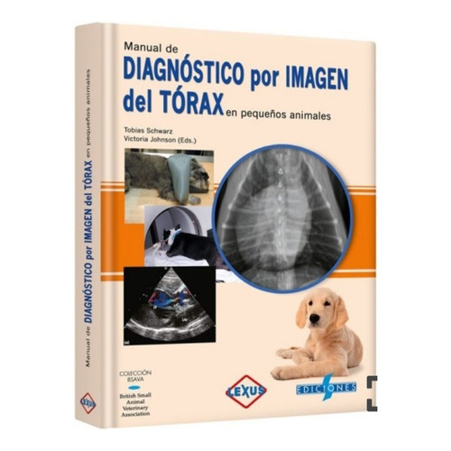 Manual De Diagnóstico Por Imagen Del Tórax Pequeños Animal