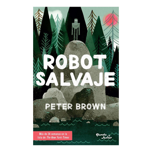 Robot Salvaje, De Peter Brown., Vol. No. Editorial Planeta, Tapa Blanda En Español, 1