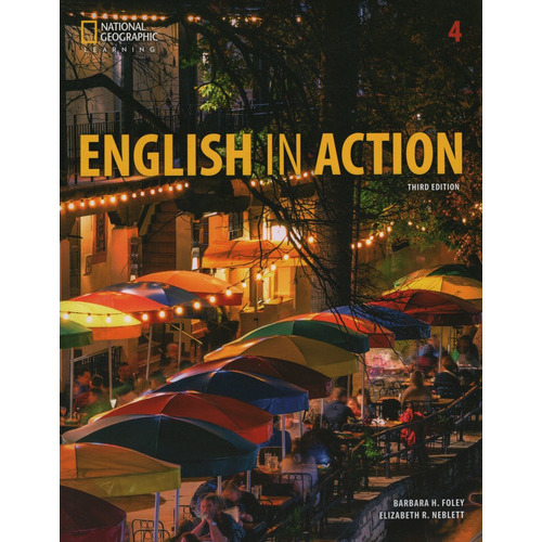 English In Action 4 (3rd.edition) Student's Book + Online Activities, De Foley, Barbara. Editorial National Geographic Learning, Tapa Blanda En Inglés Americano, 2019