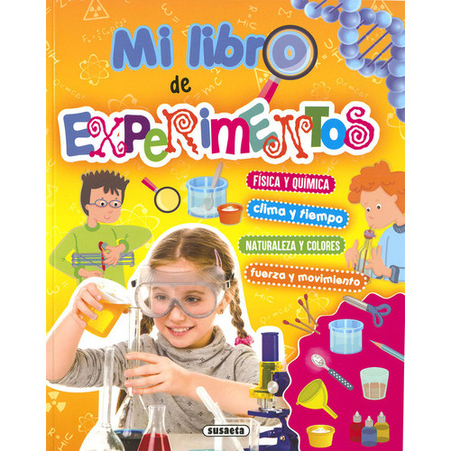 Mi libro de experimentos, de Susaeta, Equipo. Editorial Susaeta, tapa blanda en español