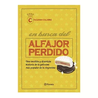 En Busca Del Alfajor Perdido