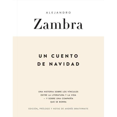 Libro Un cuento de navidad - Alejandro Zambra, de Alejandro Zambra. Editorial Gris Tormenta, tapa blanda, edición 1 en español, 2023