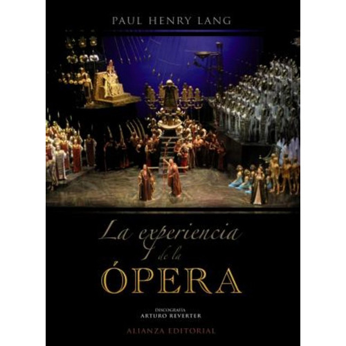 La Experiencia De La Opera / The Experience Of Opera / Paul 