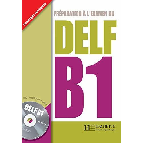 Preparation A L Examen Delf B1 + Cd Audio