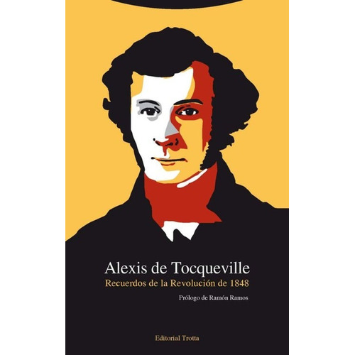Recuerdos De La Revolucion De 1848 - Alexis De Tocqueville