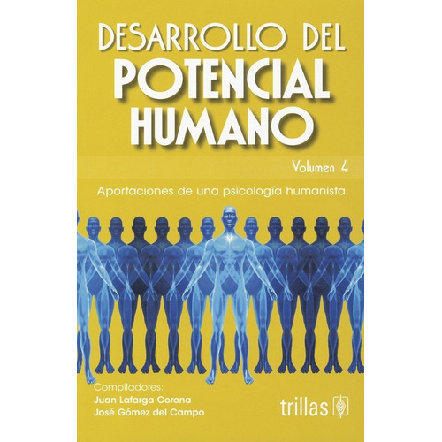 Desarrollo Del Potencial Humano Vol 4 Aportaciones Trillas