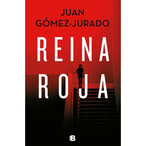 Reina Roja - Juan Gomez Jurado