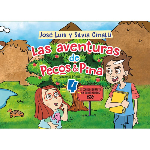 Las Aventuras De Pecos Y Pina 4  - José Luis Y Silvia Cinall