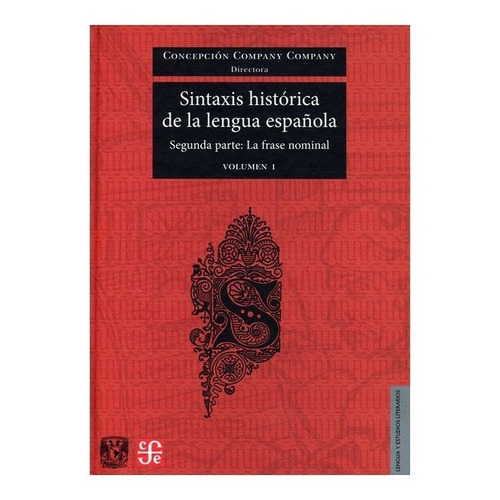 Sintaxis Histórica De La Lengua Española 2a 1y2, De Cepción Company Company., Vol. N/a. Editorial Fondo De Cultura Económica, Tapa Dura En Español, 0