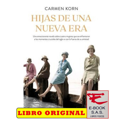 Hijas De Una Nueva Era, De Carmen Korn. Editorial Planeta, Tapa Blanda En Español