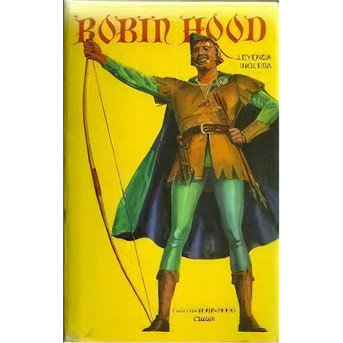 Robin Hood, De Anónimo. Editorial Arte Grafico ## Clarin En Español