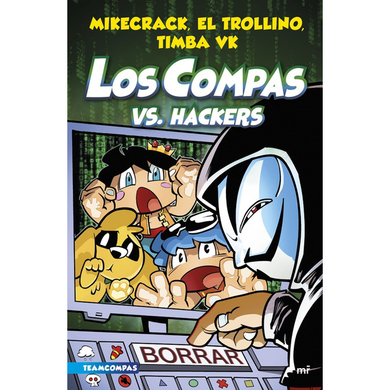 Los Compas 7 Vs Hackers*