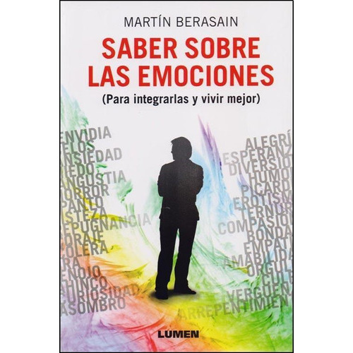 Saber Sobre Las Emociones, de Berasain, Martin. Editorial Lumen en español