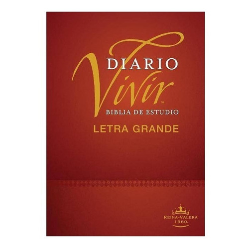 Biblia De Estudio Del Diario Vivir Rvr 1960, Letra Grande