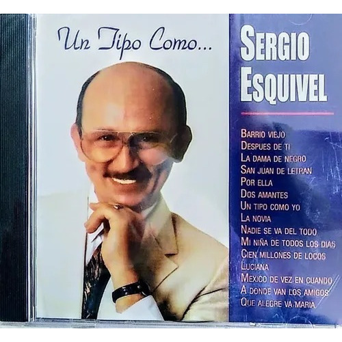 Sergio Esquivel Un Tipo Como | Cd Música Nuevo