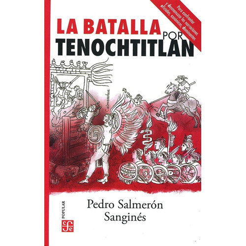 Libro La Batalla Por Tenochtitlan - Salmeron Sangines
