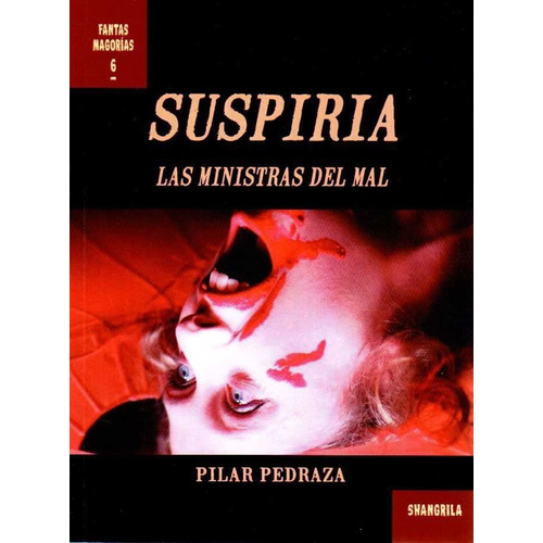 Suspiria - Pedraza, Pilar