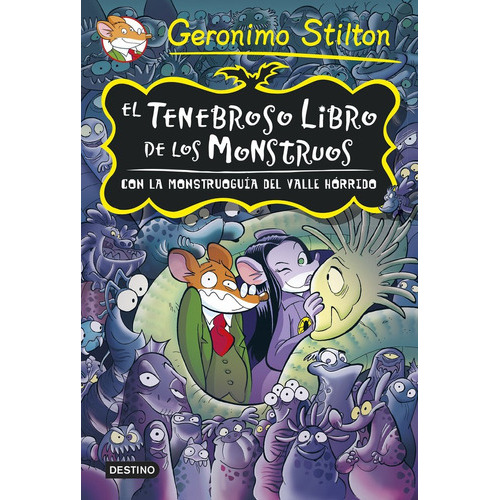 El Tenebroso Libro De Los Monstruos, De Stilton, Geronimo. Editorial Destino Infantil & Juvenil, Tapa Dura En Español