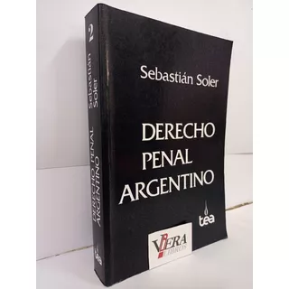 Derecho Penal Argentino Tomo 2 - Soler Sebastián
