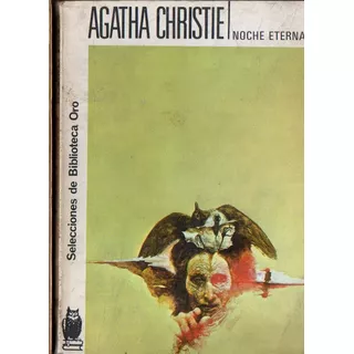 Agatha Christie - Noche Eterna - Editorial Molino