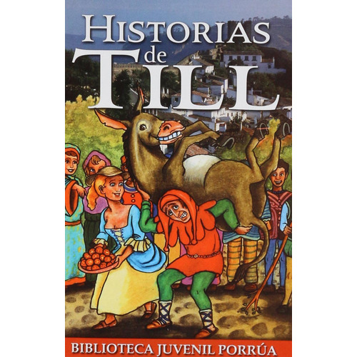 Historias de Till: No, de Murner, Thomas., vol. 1. Editorial Porrua, tapa pasta blanda, edición 2 en español, 2002