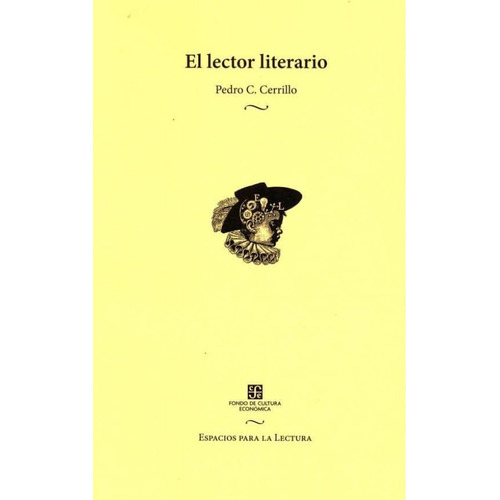 El Lector Literario - Pedro Cerrillo - Fce - Libro