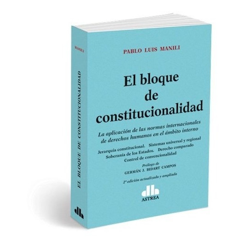 Libro El Bloque De Constitucionalidad De Pablo L. Manili