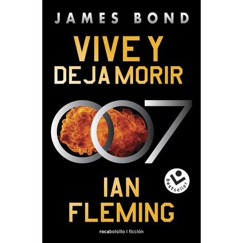 Vive Y Deja Morir (james Bond 007 Libro 2), De Ian Fleming. Editorial Roca Bolsillo, Tapa Blanda En Español